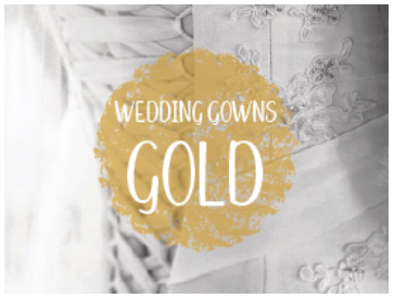 Wedding Gowns | Gold Collection